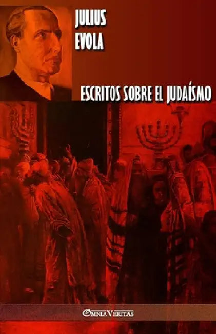 Escritos sobre el judaísmo by Julius Evola