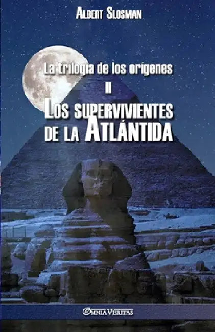 La trilogía de los orígenes II - Los supervivientes de la Atlántida by Albert Slosman