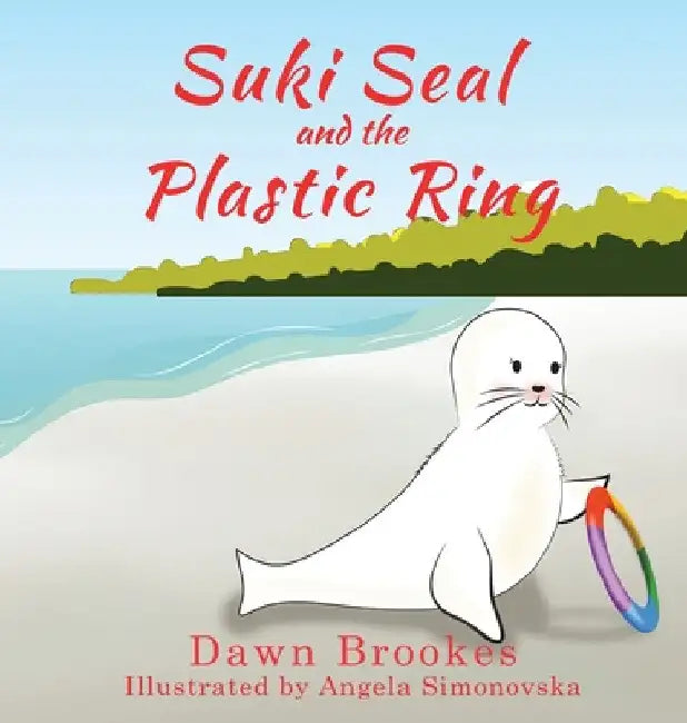 Suki Seal and the Plastic Ring by Dawn Brookes