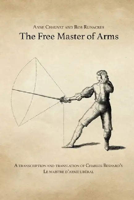 The Free Master of Arms by Rob Runacres