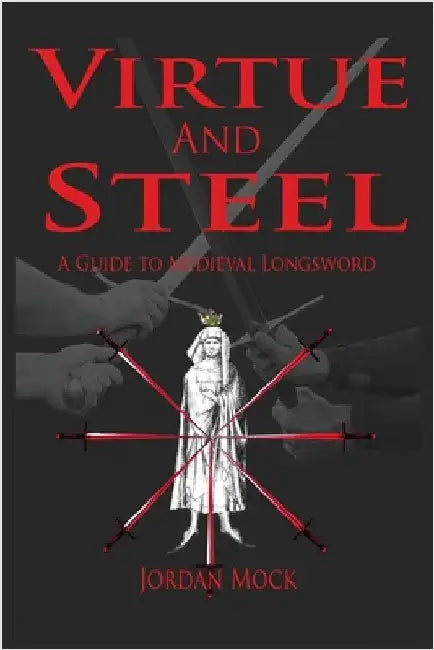 Virtue and Steel by Mock, Jordan