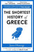 The Shortest History of Greece by James Heneage