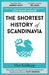 The Shortest History of Scandinavia by Mart Kuldkepp