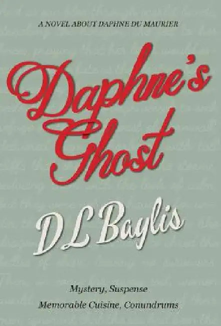 Daphne's Ghost by DL Baylis