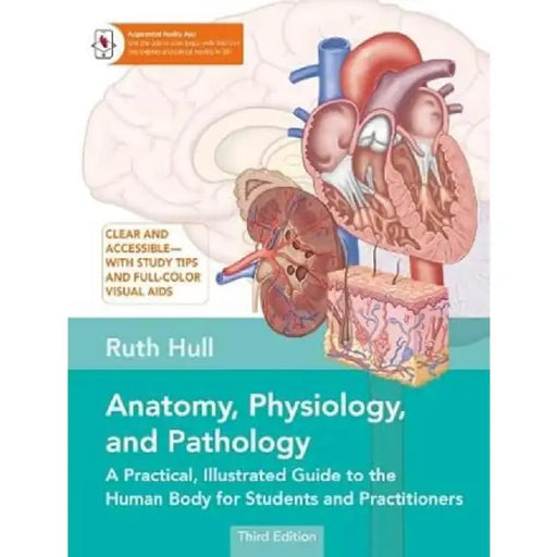 Anatomy, Physiology, and Pathology by Ruth Hull