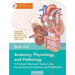 Anatomy, Physiology, and Pathology by Ruth Hull