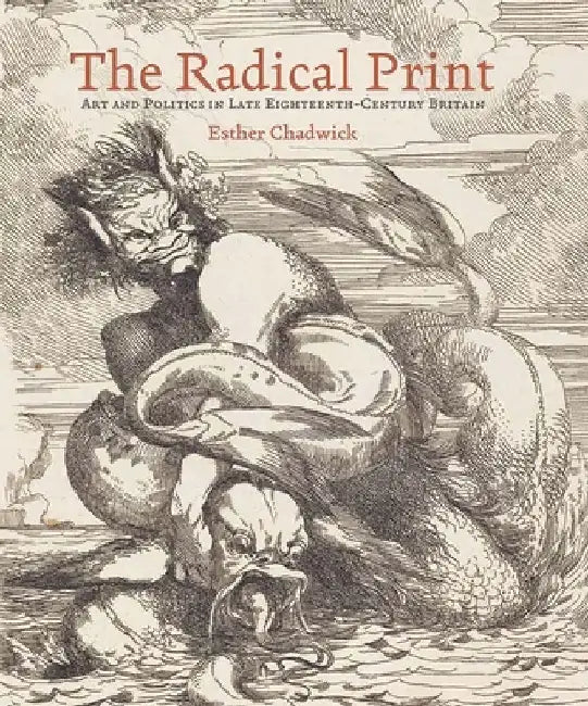 The Radical Print by Esther Chadwick
