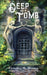 Deep As A Tomb by Dorothy a. Winsor