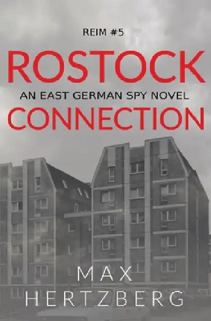 Rostock Connection by Max Hertzberg