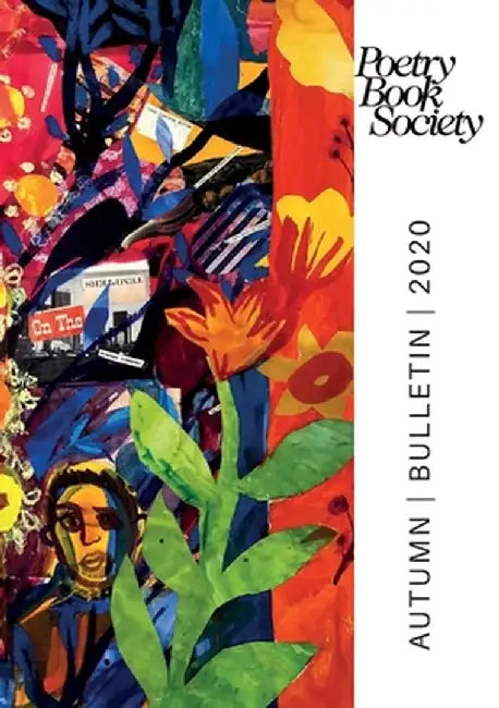 Poetry Book Society Autumn 2020 Bulletin by Alice Kate Mullen