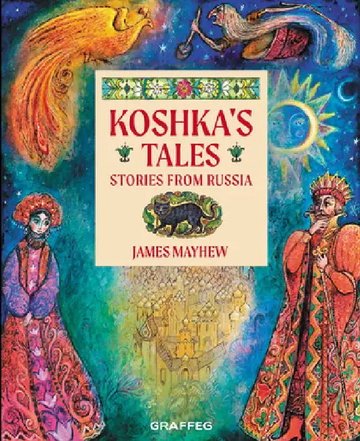 Koshka's Tales: Stories from Russia by James Mayhew