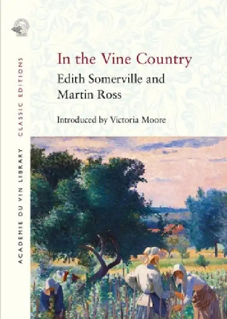 In the Vine Country by Edith Somerville