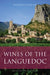 Wines of the Languedoc by Rosemary George
