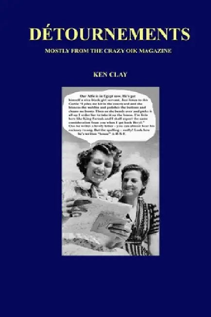 Detournements by Ken Clay