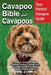 Cavapoo Bible And Cavapoos: Your Perfect Cavapoo Guide Cavapoos, Cavapoo Puppies, Cavapoo Training, Cavapoo Size, Cavapoo Nutrition, Cavapoo Healt by Mark Manfield