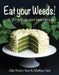 Eat your Weeds! by Julie Bruton-Seal