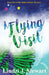 A Flying Visit: Book One of the Salute Islands Treasury by Lindzi J. Stewart