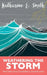 Weathering the Storm: Book Seven of the Coming Back to Cornwall series by Katharine E. Smith