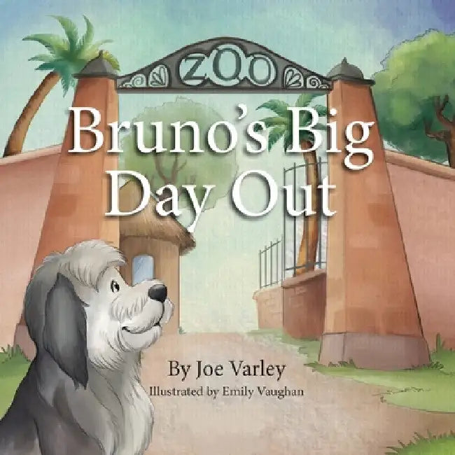 Bruno's Big Day Out by Joe Varley