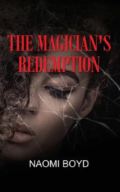 The Magician's Redemption by Naomi Boyd