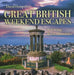 Great British Weekend Escapes by David Hampshire