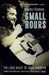 Small Hours: The Long Night of John Martyn by Graeme Thomson