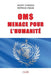 Oms, Menace Pour l'Humanite by Cassou, Jacky