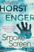 Smoke Screen by Jorn Lier Horst