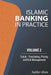 Islamic Banking in Practice, Volume 2: Sukuk by Safdar Alam