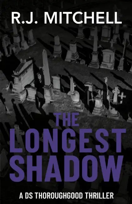 The Longest Shadow by R.J. Mitchell