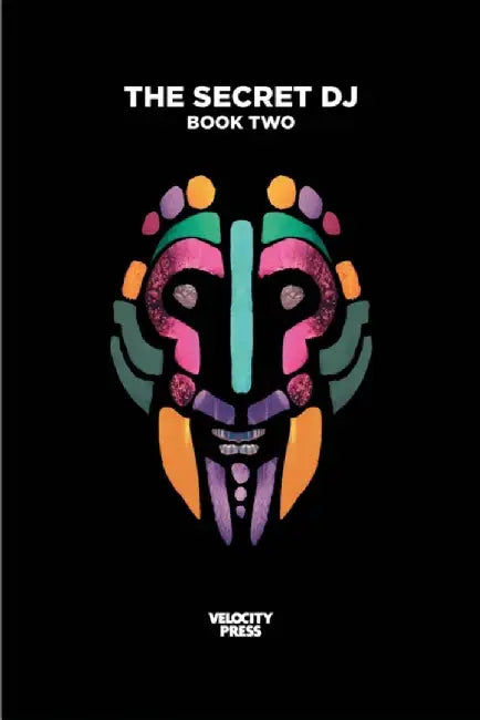 The Secret DJ: Book Two by Secret Dj