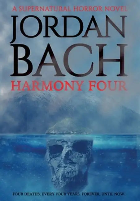 Harmony Four: A Supernatural Horror Novel by Jordan Bach