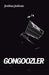 Gongoozler by Joshua Judson