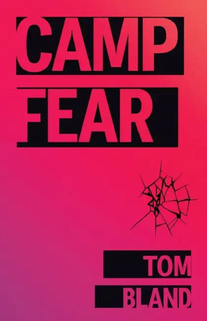 Camp Fear by Tom Bland