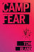 Camp Fear by Tom Bland