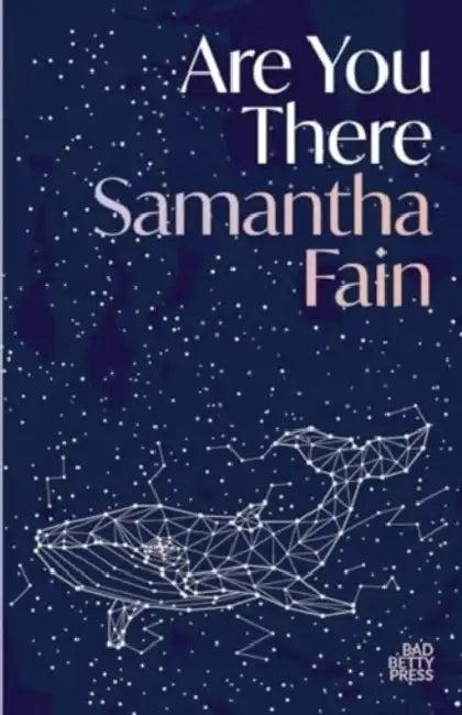 Are You There by Samantha Fain