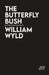 The Butterfly Bush by William Wyld