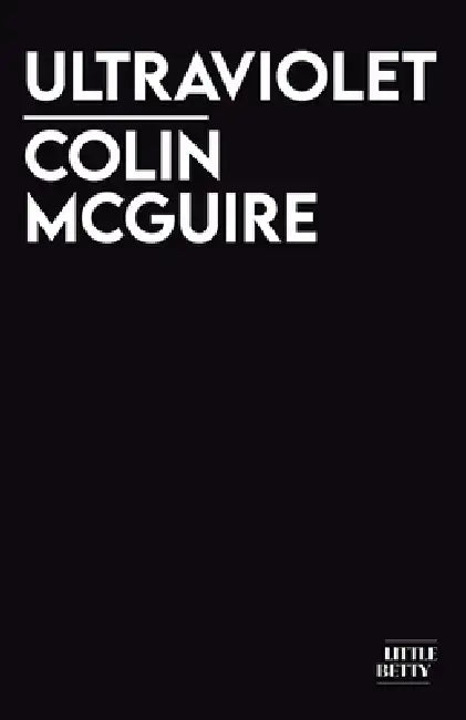 Ultraviolet by Colin McGuire