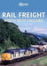 Rail Freight: North West England by Paul Shannon