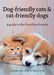 Dog-friendly cats & cat-friendly dogs: A guide to the friendliest breeds by Robert Duffy