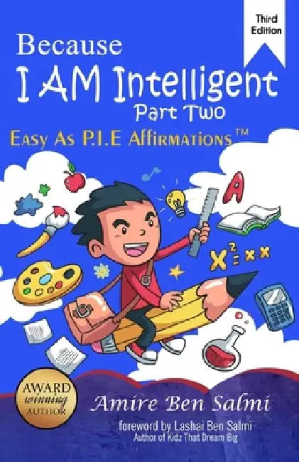 Because I AM Intelligent: Easy-As-P.I.E Affirmations(TM) Part 2 by Lashai Ben Salmi