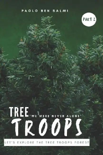 Tree Troops: Let's Explore The Tree Troops Forest by Lashai Ben Salmi