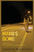 Mama's Gone by Leopold Borstinski