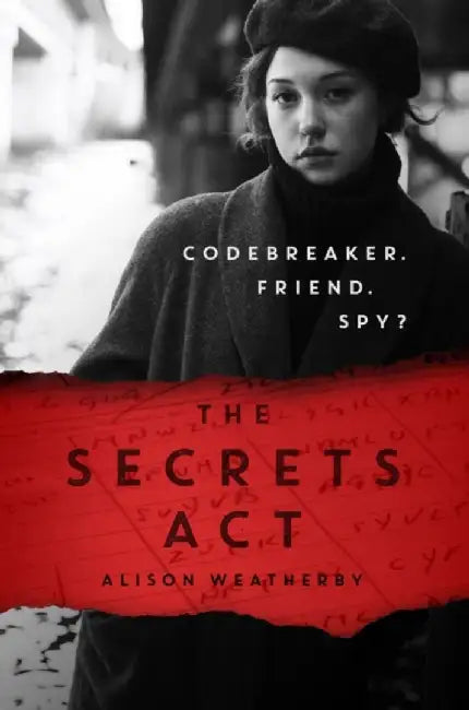 The Secrets Act by Alison Weatherby
