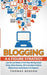Blogging: A 6 Figure Strategy: Learn The Exact Methods To Profit Online With Blog Content Writing, Affiliate Marketing, SEO & So by Thomas Benson