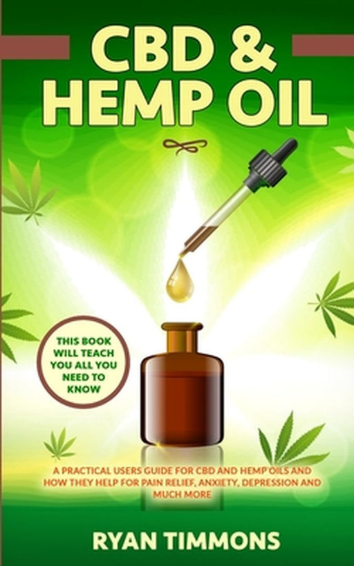 Cbd & Hemp Oil by Timmons, Ryan