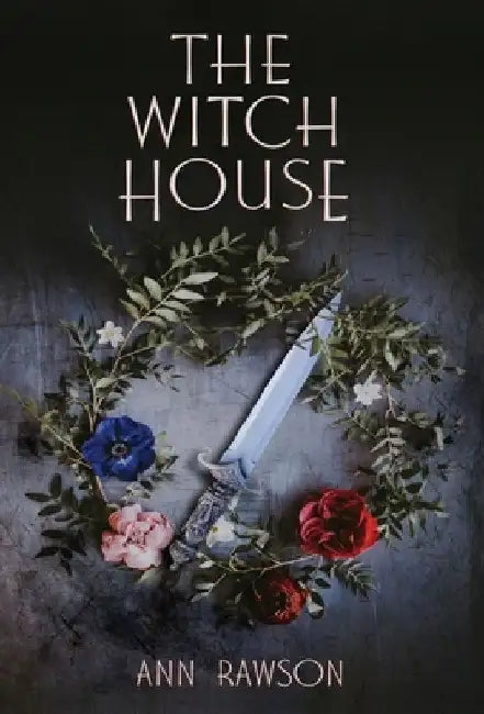 The Witch House by Ann Rawson