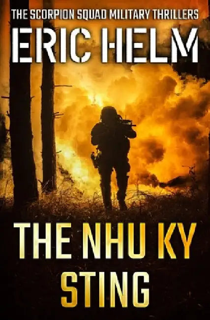 The Nhu Ky Sting by Helm, Eric