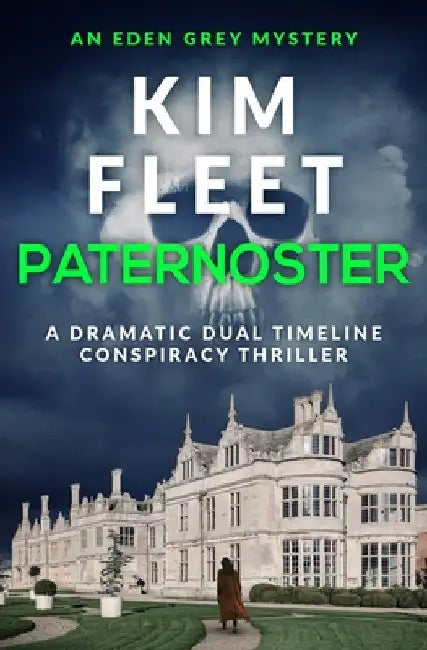 Paternoster: A dramatic dual timeline conspiracy thriller by Fleet, Kim