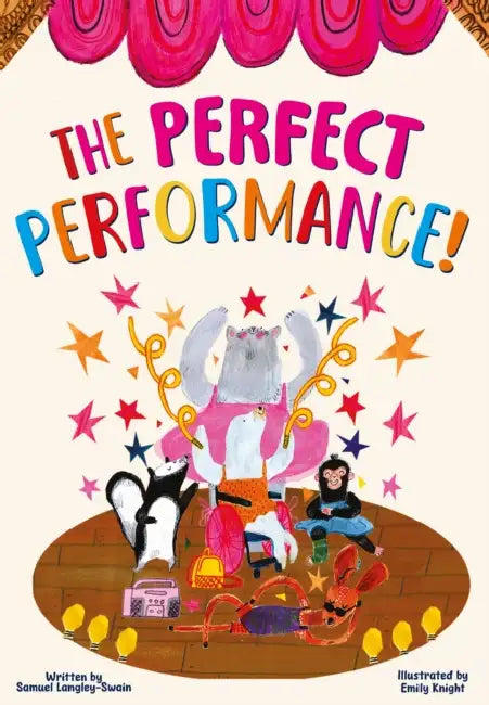 The Perfect Performance by Samuel Langley-Swain